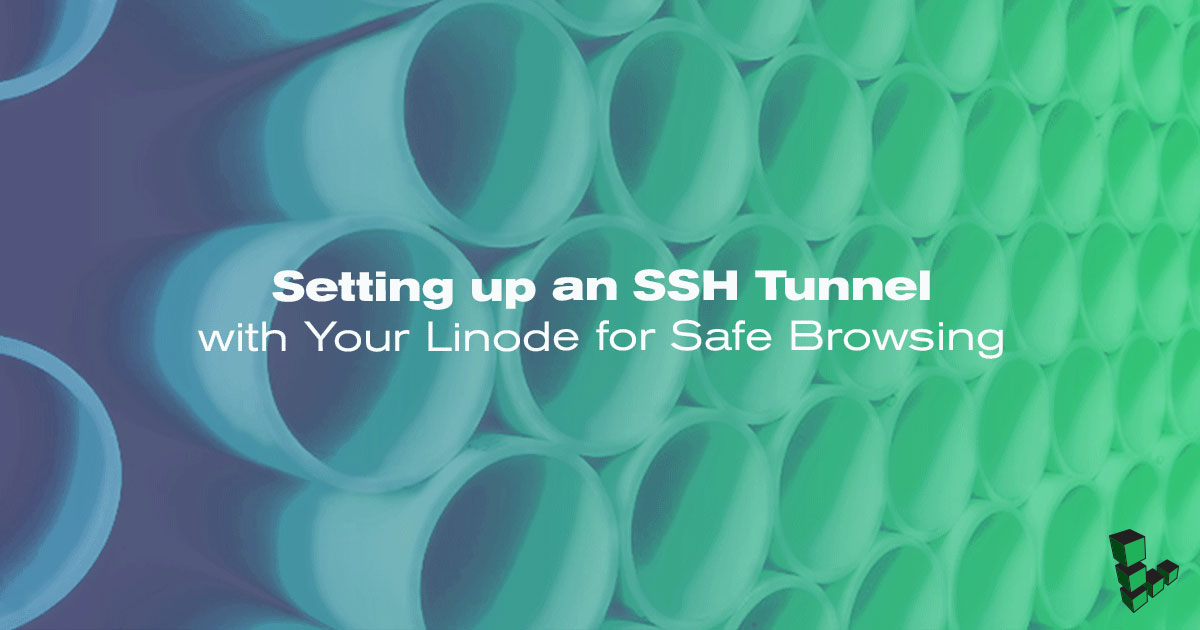 SSH Tunnel for Safe Browsing